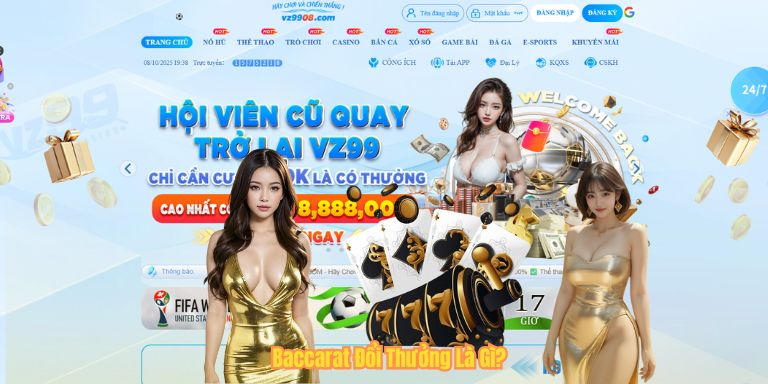 Baccarat Đổi Thưởng Là Gì?