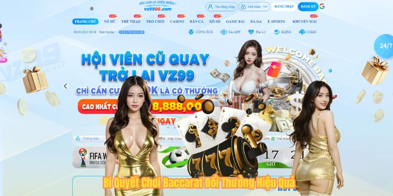 Bí Quyết Chơi Baccarat Đổi Thưởng Hiệu Quả