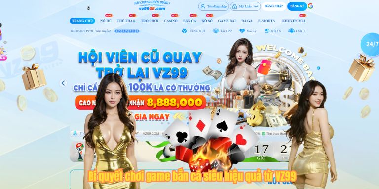 Bí quyết chơi game bắn cá siêu hiệu quả từ VZ99