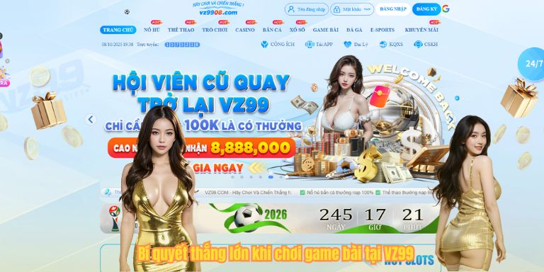 Bí quyết thắng lớn khi chơi game bài tại VZ99