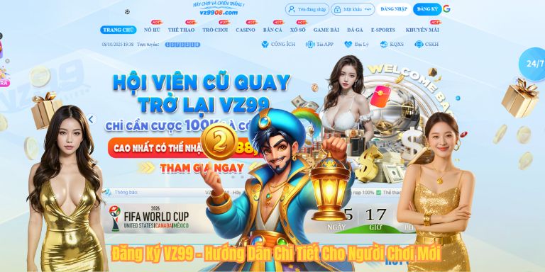 Đăng Ký VZ99 – Hướng Dẫn Chi Tiết Cho Người Chơi Mới