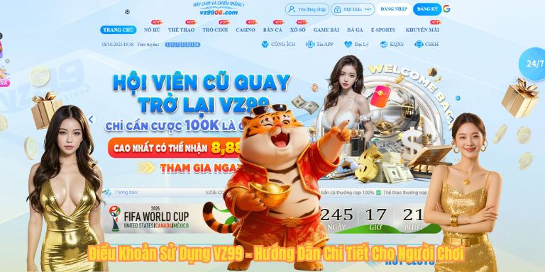 Điều Khoản Sử Dụng VZ99 – Hướng Dẫn Chi Tiết Cho Người Chơi
