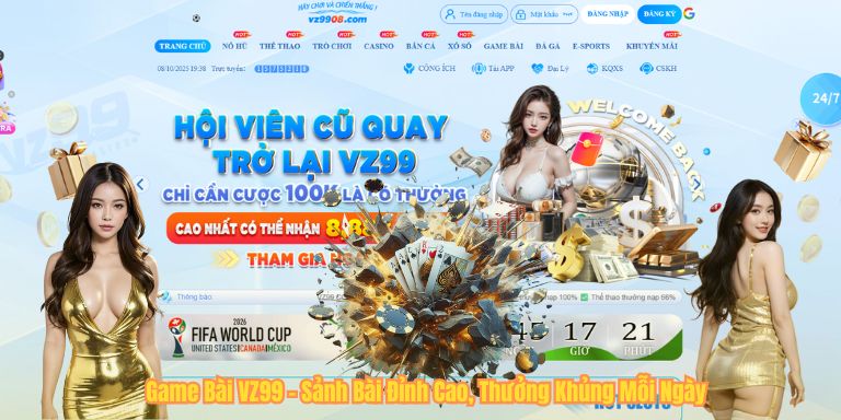 Game Bài VZ99 – Sảnh Bài Đỉnh Cao, Thưởng Khủng Mỗi Ngày