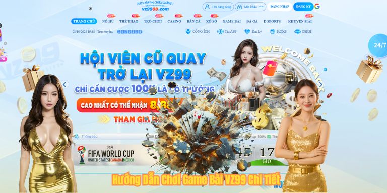 Hướng Dẫn Chơi Game Bài VZ99 Chi Tiết