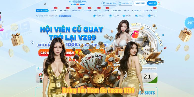 Hướng Dẫn Tham Gia Casino VZ99
