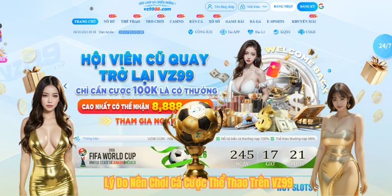Lý Do Nên Chơi Cá Cược Thể Thao Trên VZ99