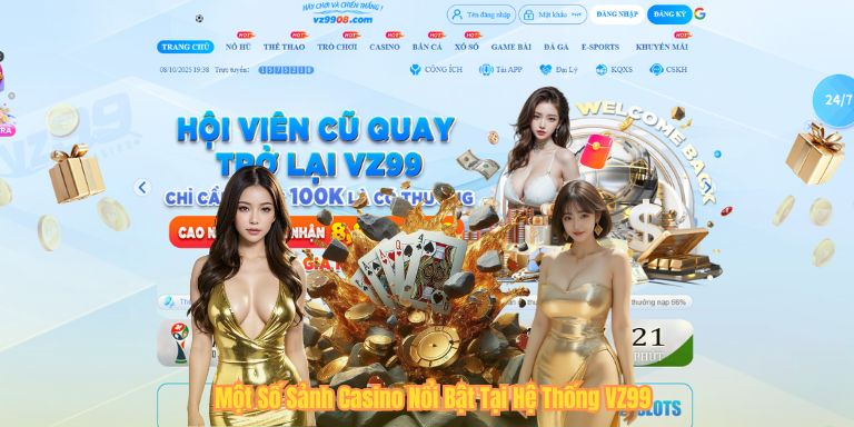 Một Số Sảnh Casino Nổi Bật Tại Hệ Thống VZ99